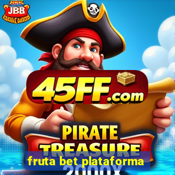 fruta bet plataforma